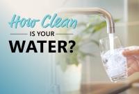 How Clean Is Your Water?