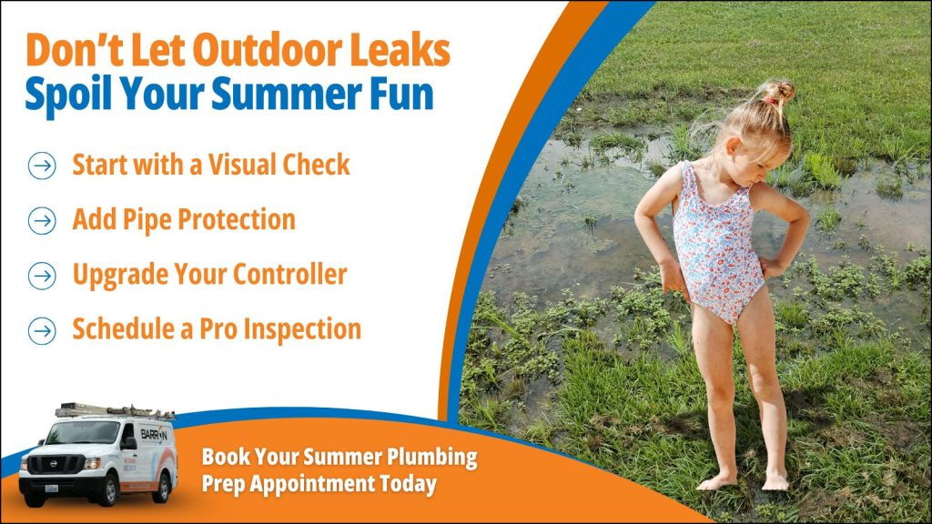 This is an image of a little girl standing in a flooded yard. The headline reads don't let outdoor leaks, spoil your summer fun